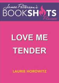 Love Me Tender (3-Volume Set) (Bookshots Flames) （Unabridged）