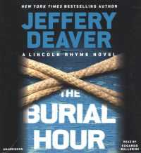 The Burial Hour (13-Volume Set) (Lincoln Rhyme) （Unabridged）