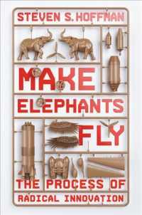 Make Elephants Fly : The Process of Radical Innovation （Reprint）