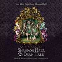 The Legend of Shadow High (5-Volume Set) (Monster High) （Unabridged）