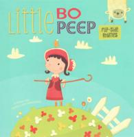 Little Bo Peep Flip-Side Rhymes : From the Perspective of Little Bo Peep / from the Perspective of the Sheep (Flip-side Nursery Rhymes)