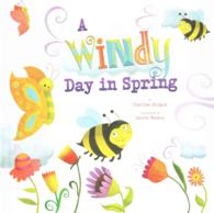 A Windy Day in Spring (Springtime Weather Wonders)