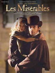 Les Miserables : Piano / Vocal: Selections from the Movie