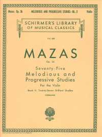 Seventy-Five Melodious and Progressive Studies, Op. 36 : For the Violin (Schirmer Library of Musical Classics) 〈2〉