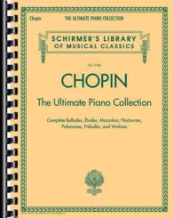 Chopin : The Ultimate Piano Collection