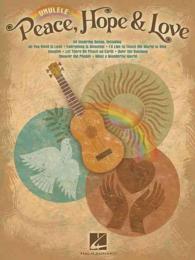 Peace, Hope & Love : Ukulele