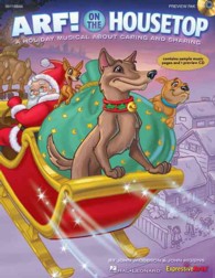 Arf! on the Housetop : A Holiday Musical about Caring and Sharing: Preview Pak （PCK PAP/CO）
