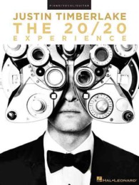 Justin Timberlake - the 20 / 20 Experience : Piano / Vocal / Guitar