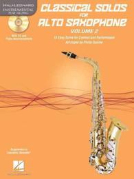 Classical Solos for Alto Saxophone : 15 Easy Solos for Contest and Performance (Hal Leonard Instrumental Play-along) 〈2〉 （PAP/CDR）