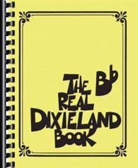 The Real Dixieland Book : B-flat Instruments (Fake Book)