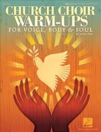 Church Choir Warm-ups : For Voice, Body & Soul