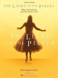The Light in the Piazza : Vocal Score