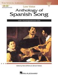 Anthology of Spanish Song : Low Voice (The Vocal Library) （1 PAP/COM）