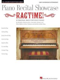 Ragtime! : 8 Original Rags for Solo Piano (Piano Recital Showcase) （1ST）
