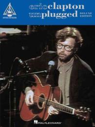 Eric Clapton : Unplugged (Recorded Versions Guitar) （Deluxe）