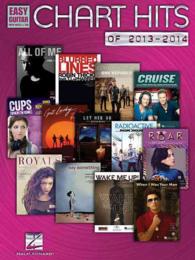 Chart Hits of 2013-2014 : Easy Guitar with Notes & Tab