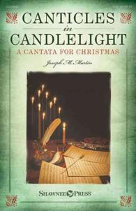 Canticles in Candlelight : A Cantata for Christmas