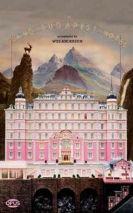 The Grand Budapest Hotel : The Illustrated Screenplay