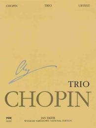 Fryderyk Chopin, Trio Op.8 : For Piano, Violin Viola and Cello 〈24〉