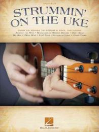 Strummin' on the Uke : Melody/Lyrics/chords