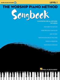The Worship Piano Method Songbook, Level 1 （PAP/PSC）