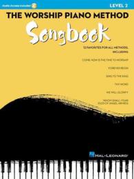 The Worship Piano Method Songbook, Level 2 (The Worship Piano Method Songbook) （PAP/PSC）