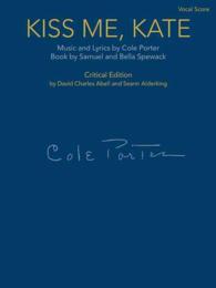 Kiss Me, Kate : Vocal Score （Critical）