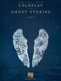 Coldplay - Ghost Stories Songbook : Piano / Vocal / Guitar