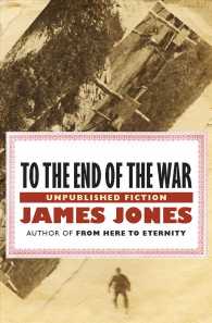 To the End of the War : Unpublished Fiction