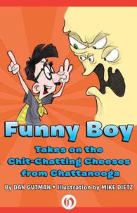 Funny Boy Takes on the Chit-chatting Cheeses from Chattanooga (Funny Boy)