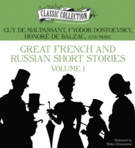 Great French and Russian Short Stories (9-Volume Set) 〈1〉 （Unabridged）