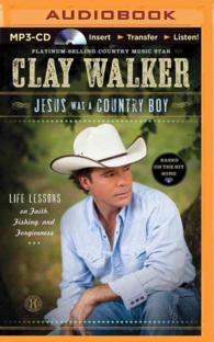 Jesus Was a Country Boy : Life Lessons on Faith, Fishing, and Forgiveness （MP3 UNA）