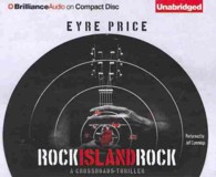Rock Island Rock (10-Volume Set) (Crossroads) （Unabridged）