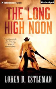 The Long High Noon (5-Volume Set) : Library Edition （Unabridged）