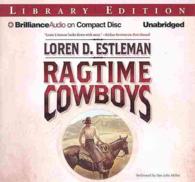 Ragtime Cowboys (6-Volume Set) : Library Edition （Unabridged）