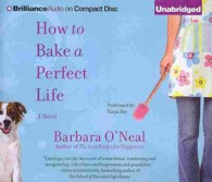How to Bake a Perfect Life (10-Volume Set) （Unabridged）