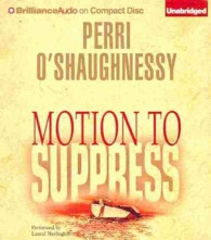 Motion to Suppress (12-Volume Set) （Unabridged）