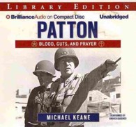 Patton (6-Volume Set) : Blood, Guts, and Prayer: Library Edition （Unabridged）
