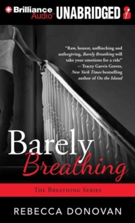 Barely Breathing (13-Volume Set) : Library Edition (Breathing) （Unabridged）