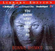 You Know What You Have to Do (5-Volume Set) : Library Edition （Unabridged）