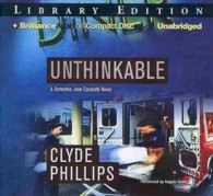 Unthinkable (9-Volume Set) : Library Edition (Jane Candiotti and Kenny Marks) （Unabridged）