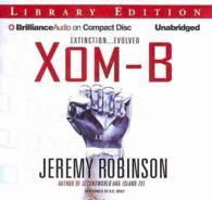 Xom-B (10-Volume Set) : Library Edition （Unabridged）