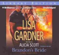 Brandon's Bride (6-Volume Set) : Library Edition (Family Secrets) （Unabridged）