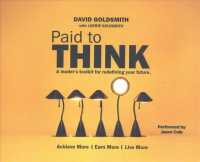 Paid to Think (26-Volume Set) : A Leader's Toolkit for Redefining Your Future; Library Edition （Unabridged）
