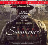 Four Summoner's Tales (10-Volume Set) : Suffer the Children / Pipers / a Bad Season for Necromancy / Alive Day: Library Edition （Unabridged）