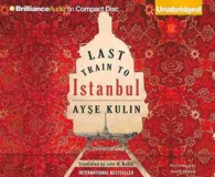 Last Train to Istanbul (10-Volume Set) （Unabridged）