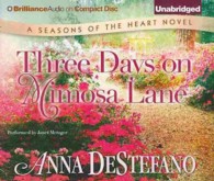 Three Days on Mimosa Lane (8-Volume Set) (Seasons of the Heart) （Unabridged）