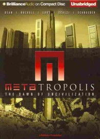 Metatropolis (8-Volume Set) : The Dawn of Uncivilization （Unabridged）