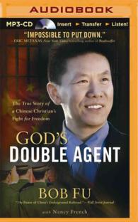 God's Double Agent : The True Story of a Chinese Christian's Fight for Freedom （MP3 UNA）