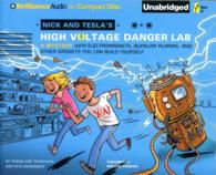 Nick and Tesla's High-Voltage Danger Lab (4-Volume Set) : A Mystery with Electromagnets, Burglar Alarms, and Other Gadgets You Can Build Yourself （Unabridged）